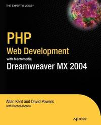PHP Web Development With Macromedia Dreamweaver Mx 2004