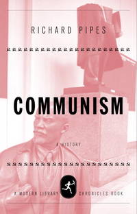 Communism: A History