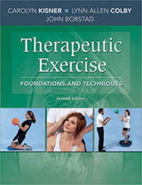 Therapeutic Exercise: Foundations and Techniques (Therapeudic Exercise: Foundations and Techniques)