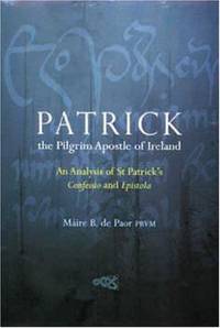 image of Patrick: The Pilgrim Apostle of Ireland