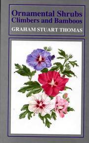Ornamental Shrubs, Climbers and Bamboos excluding Roses and Rhododendrons by Graham Stuart Thomas - Hardcover - Later Printing - 1994 - from ArchersBooks.com (SKU: 20083)