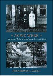 As We Were: American Photographic Postcards, 1905 - 1930