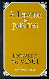 A Treatise on Painting (Great Minds Series)