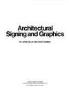 Architectural Signing and Graphics by Dave John;Hammer - Hardcover - 1979 - from Rob Briggs Books (SKU: 618796)