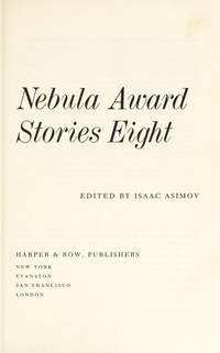 Nebula Award Stories 8 (Eight) by Isaac Asimov