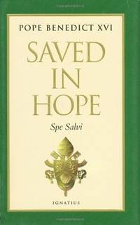 Saved in Hope : Spe Salvi