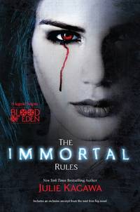 The Immortal Rules (Blood of Eden)