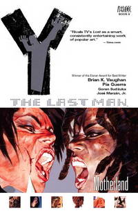 Y: The Last Man, Vol. 9: Motherland by Vaughan, Brian K