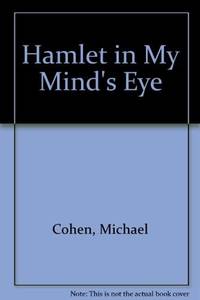 "Hamlet" in My Mind's Eye (South Atlantic Modern Language Association  Award Study)