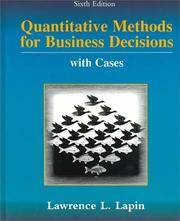 Quantitative Methods for Business Decisions: With Cases by Lawrence L. Lapin - 1996-05