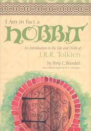 I Am in Fact a Hobbit: An Introduction to the Life and Works of J.R.R. Tolkien