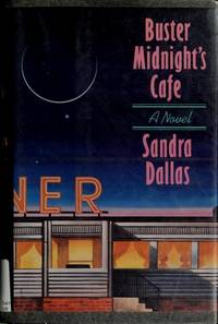 BUSTER MIDNIGHT&#039;S CAFE by Dallas, Sandra - 1990