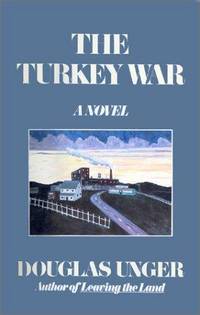 The Turkey War Unger, Douglas