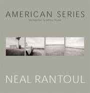American Series: Photographs by Neal Rantoul