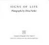 Signs of Life:  Photographs by Olivia Parker by Parker, Olivia, photographer (illu.) - 1978