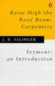 j.d.salinger raise high the roofbeam carpenters