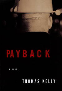 Payback by Thomas Kelly - 1997-02-11