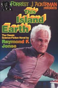 This Island Earth (Forrest J Ackerman Presents)