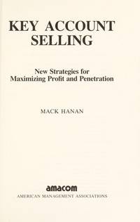 cover of Key account selling: New strategies for maximizing profit and penetration