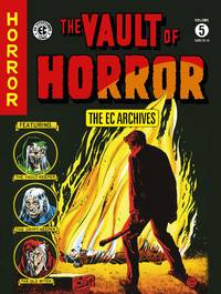 The EC Archives: The Vault of Horror Volume 5 by Gaines, Bill, Craig, Johnny, Feldstein, Wessler, Carl - 1/8/2019