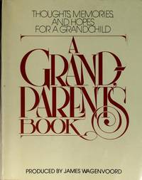 A Grandparent&#039;s Book de James Wagenvoord