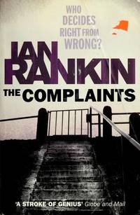 The Complaints by IAN RANKIN - Signed First Edition - 2009 - from Contact Editions (SKU: 030661)