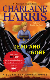 Dead and Gone: A Sookie Stackhouse Novel (Sookie Stackhouse/True Blood)