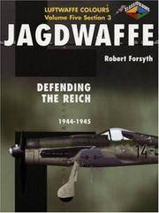 Jagdwaffe Vol 5 Section 3: Defending the Reich 1944-45 (Luftwaffe Colours)