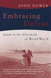 image of Embracing Defeat: Japan in the Aftermath of World War II
