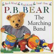 P.B. Bear: the Marching Band (DK Read Aloud, Read Along, Read Alone) by Lee Davis