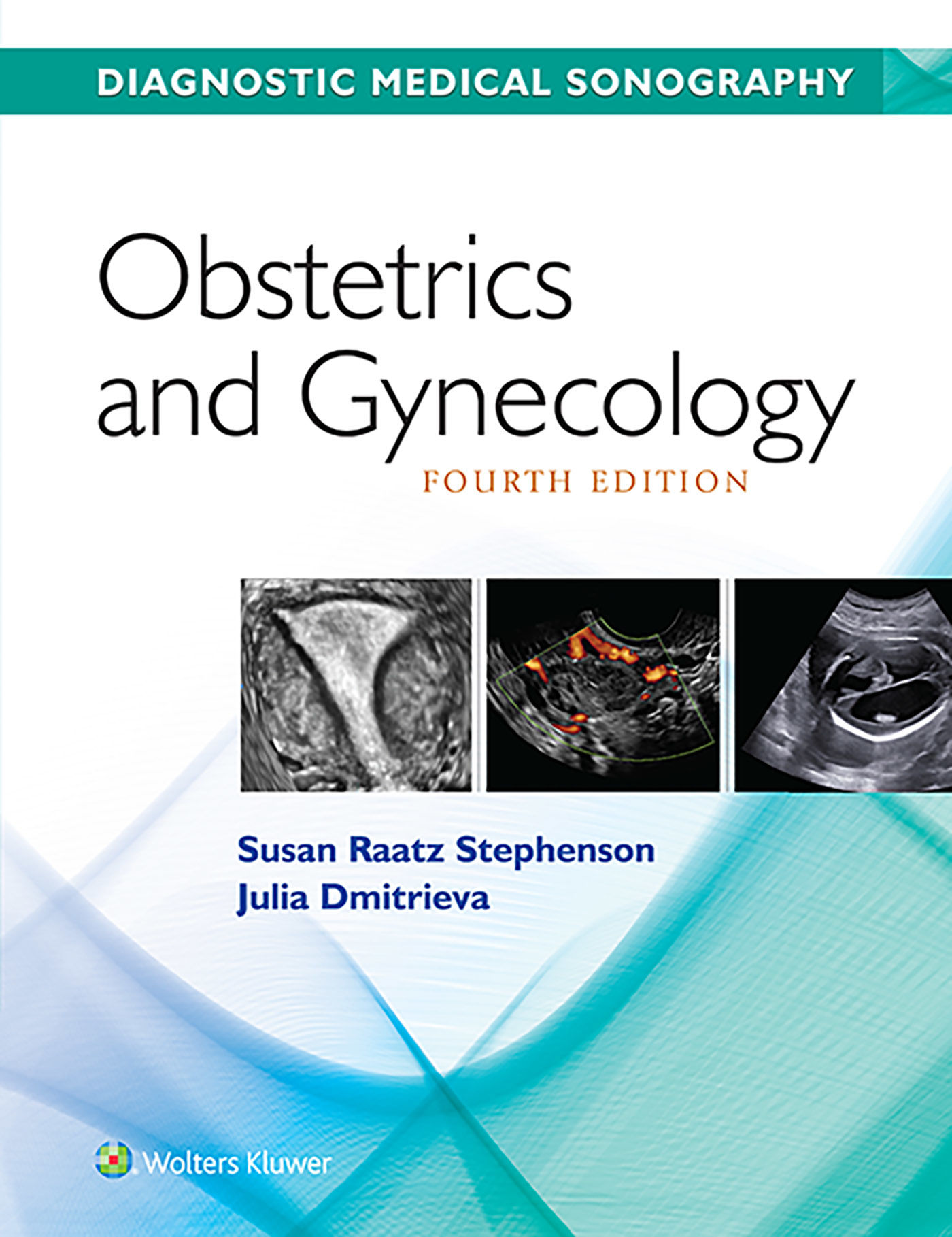 Obstetrics & Gynecology Diagnostic Medical Sonography (Diagnostic Medical Sonography Series) by