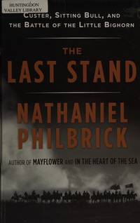cover of The Last Stand: Custer, Sitting Bull, and the Battle of the Little Bighorn (Wheeler Large Print Book Series)
