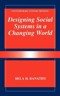 Designing Social Systems in a Changing World