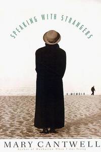 Speaking with Strangers A Memoir