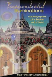 Transcendental Illuminations: Autobiographies of a Seeker and a Saint