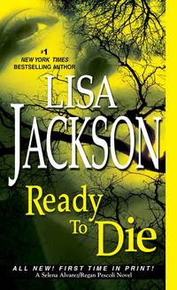 Ready to Die (An Alvarez &amp; Pescoli Novel) de Jackson, Lisa - 2013-07-30