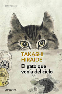 El gato que ven?a del cielo / The Guest Cat (Spanish Edition) [Paperback] Hiraide, Takashi