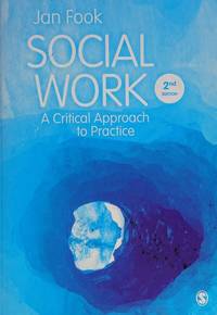 Social Work: A Critical Approach to Practice