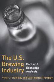 The U.S. Brewing Industry: Data and Economic Analysis