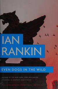 EVEN DOGS IN THE WILD