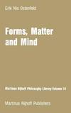 Forms, Matter and Mind Three Strands in Plato's Metaphysics