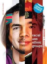 Racial and Ethnic Groups Update by Richard T. Schaefer by Richard T Schaefer - Hardcover - 2010-02-22 - from GOTbooks (SKU: SKU0205800513)