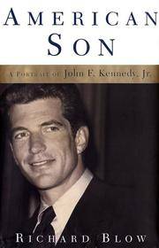 American Son; a portrait of John F. Kennedy, Jr.