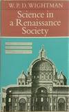 Science in a Renaissance Society.