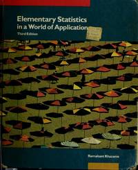 Elementary Statistics in a World of Applications