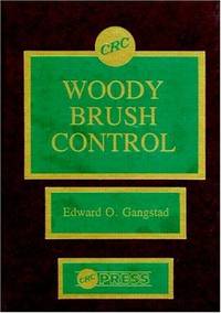 WOODY BRUSH CONTROL by E.O. GANGSTAD