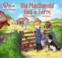 Old MacDonald had a Farm: Band 00/Lilac (Collins Big Cat Phonics for Letters and Sounds)