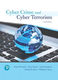 Cyber Crime and Cyber Terrorism (What&#039;s New in Criminal Justice) by Tafoya, William,Saylor, Michael,Fritsch, Eric,Taylor, Robert - 2018-01-18