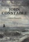 The Later Paintings and Drawings of John Constable (Paul Mellon Centre for Studies in British Art) (2 Volumes: Text and Plates)