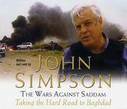 image of The Wars Against Saddam: Taking the Hard Road to Baghdad